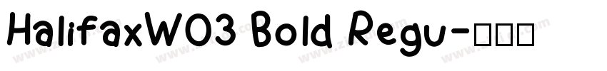 HalifaxW03 Bold Regu字体转换